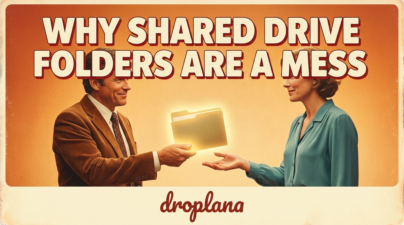 Why Shared Google Drive Folders Are a Mess for Client Work (And What to Do)